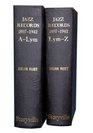 Jazz Records 18971942 5th Revised and Enlarged Edition Volume I Irving Aaronson to Abe Lyman Volume II Abe Lyman to Bob Zurke Index of Song Titles Index of Artists