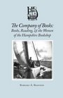 The Company of Books Books Reading and the Women of the Hampshire Bookshop