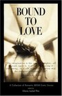 Bound to Love: A Collection of Romantic BDSM Erotic Stories