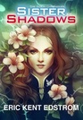 Sister of Shadows The Scion Chronicles 3