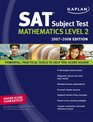 Kaplan SAT Subject Test: Math Level 2, 2007-2008 Edition (Kaplan Sat Subject Test. Mathematics)