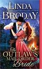 The Outlaw's Mail Order Bride (Outlaw Mail Order Brides)