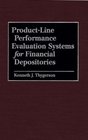 ProductLine Performance Evaluation Systems for Financial Depositories