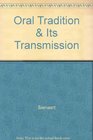 Oral Tradition  Its Transmission