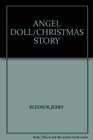 ANGEL DOLL/CHRISTMAS STORY