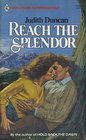 Reach the Splendor (Harlequin Superromance, No 114)
