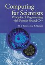 Computing for Scientists Principles of Programming with Fortran 90 and C