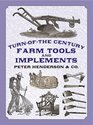 TurnoftheCentury Farm Tools and Implements