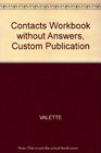 Contacts Workbook without Answers Custom Publication