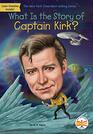 What Is the Story of Captain Kirk