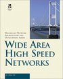 Wide Area High Speed Networks