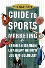 The Ultimate Guide to Sports Marketing