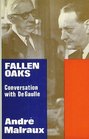 Fallen Oaks Conversation with De Gaulle