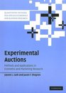 Experimental Auctions Methods and Applications in Economic and Marketing Research