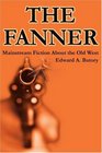 The Fanner Mainstream Fiction About Old West