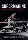 Supermarine An Illustrated History