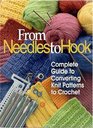 From Needles to Hook Complete Guide to Converting Knit Patterns to Crochet