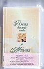 Prayers That Avail Much for Mothers Gift Set Includes Book Journal Bookmark and Writing Pen