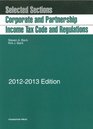 Selected Sections Corporate and Partnership Income Tax Code and Regulations 20122013