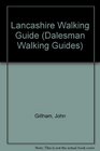 Lancashire Walking Guide