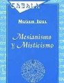 Mesianismo y misticismo