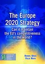 The Europe 2020 Strategy Can It Maintain the EU's Competitiveness in the World