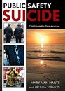 Public Safety Suicide The Human Dimension