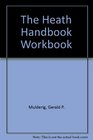 The Heath Handbook Workbook