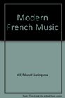 Modern French Music