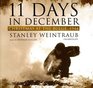 11 Days in December Christmas at the Bulge 1944 library edition