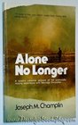 Alone No Longer