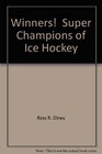 Winners SuperChampions of Ice Hockey