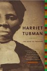 Harriet Tubman The Road To Freedom