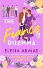 The Fiance Dilemma: A Novel