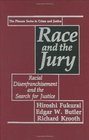Race and the Jury Racial Disenfranchisement and the Search for Justice