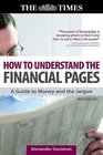 How to Understand the Financial Pages A Guide to Money and the Jargon