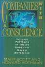 Companies With a Conscience Intimate Portraits of Twelve Firms That Make a Difference