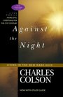 Against the Night Living in the New Dark Ages