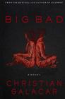 Big Bad A Novel