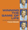 Winning the Game of Life
