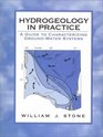 Hydrogeology in Practice A Guide to Characterizing GroundWater Systems