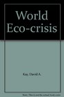 World Ecocrisis