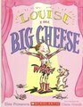 Louise The Big Cheese