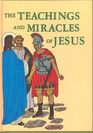 Teachings and Miracles of Jesus