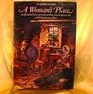 Woman's Place An Illustrated History of Women at Home from the Roman Villa to the Victorian Town House