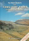 The Visitor's Guide to the Yorkshire Dales Teesdale and Weardale