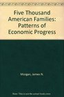 Five Thousand American Families Patterns of Economic Progress