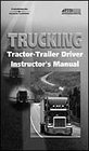 Trucking TractorTrailer Driver Handbook/Workbook