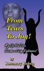 From Tears To Joy