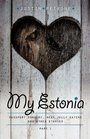 My Estonia Passport Forgery Meat Jelly Eaters and Other Stories